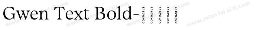 Gwen Text Bold字体转换